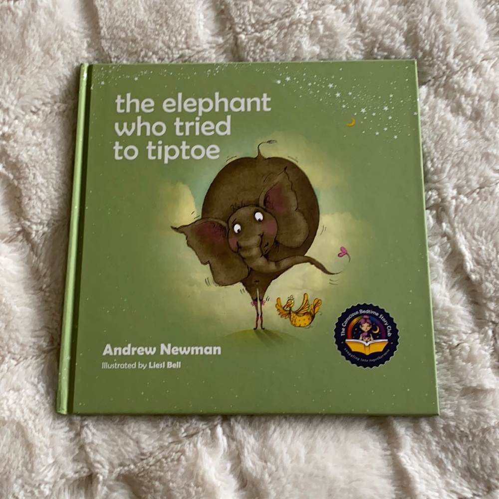The Elephant Who Tried to Tiptoe (brand new, never read)